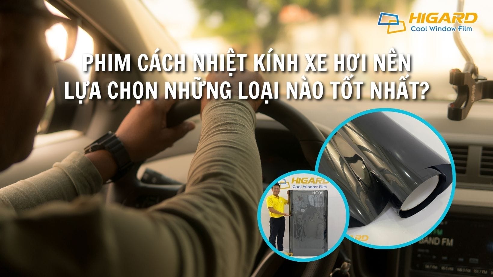 phim cach nhiet kinh xe hoi nen lua chon nhung loai nao tot nhat
