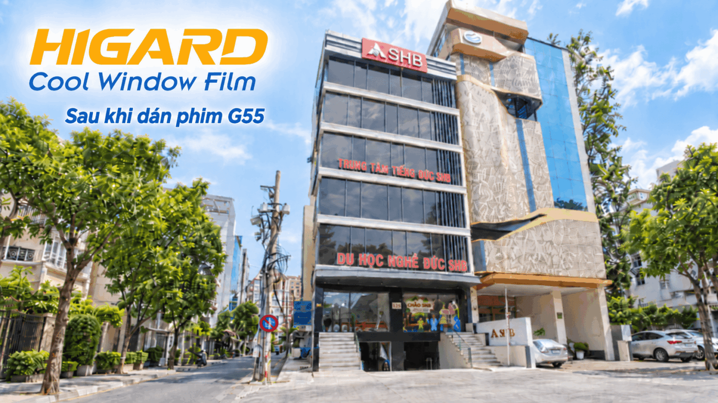 Dán Phim Cách Nhiệt Tòa Nhà Văn Phòng SHB – Giải Pháp Chống Nóng Với Higard G55 2 Phim cách nhiệt kính mặt dựng TSER 81 phần trăm