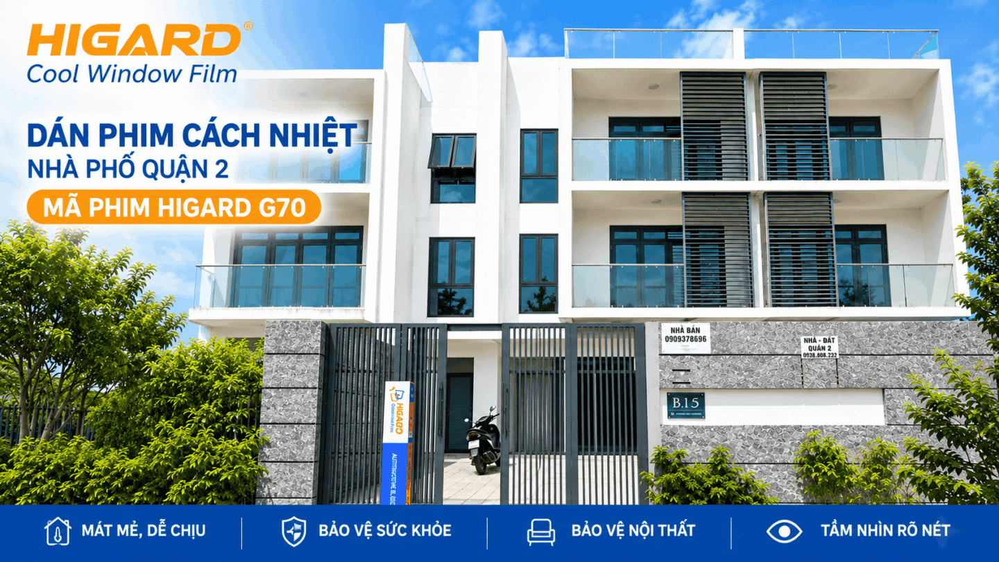 Dán Phim Cách Nhiệt Nhà Phố An Phú, Quận 2, TP.HCM