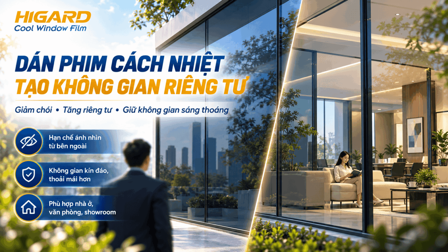 Dán phim cách nhiệt nhà kính Higard cho cửa kính lớn