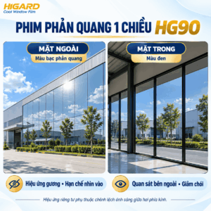Phim dán kính 1 chiều Higard HG90 cho nhà xưởng