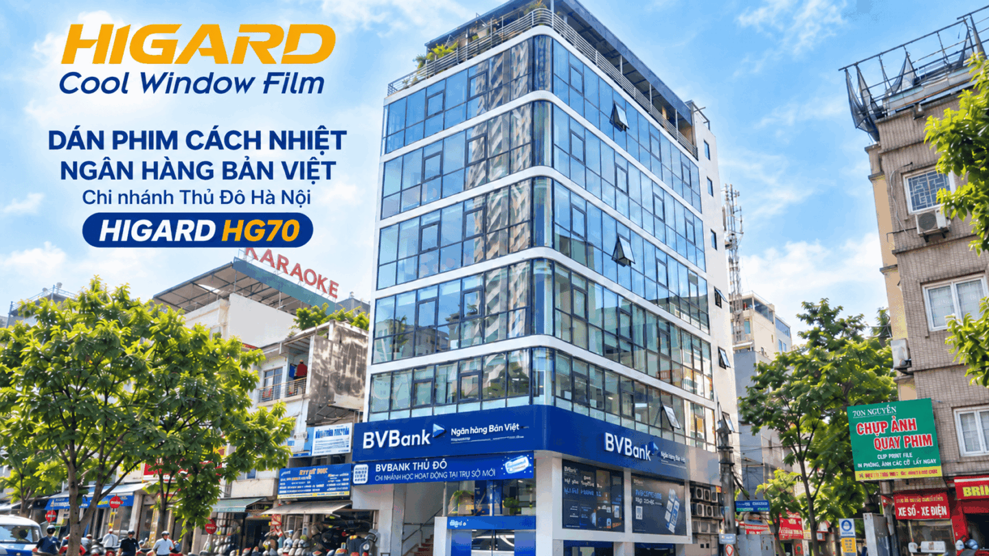 Dán phim cách nhiệt Ngân hàng Bản Việt – Giải pháp chống nóng cho tòa nhà 7 tầng tại Hà Nội 1 Dán phim cách nhiệt ngân hàng Bản Việt Chi nhánh Thủ Đô Hà Nội