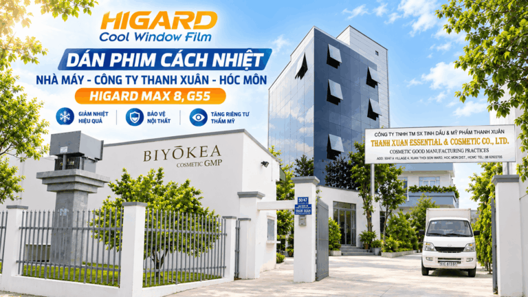 Dán phim cách nhiệt nhà máy Higard chuyên nghiệp