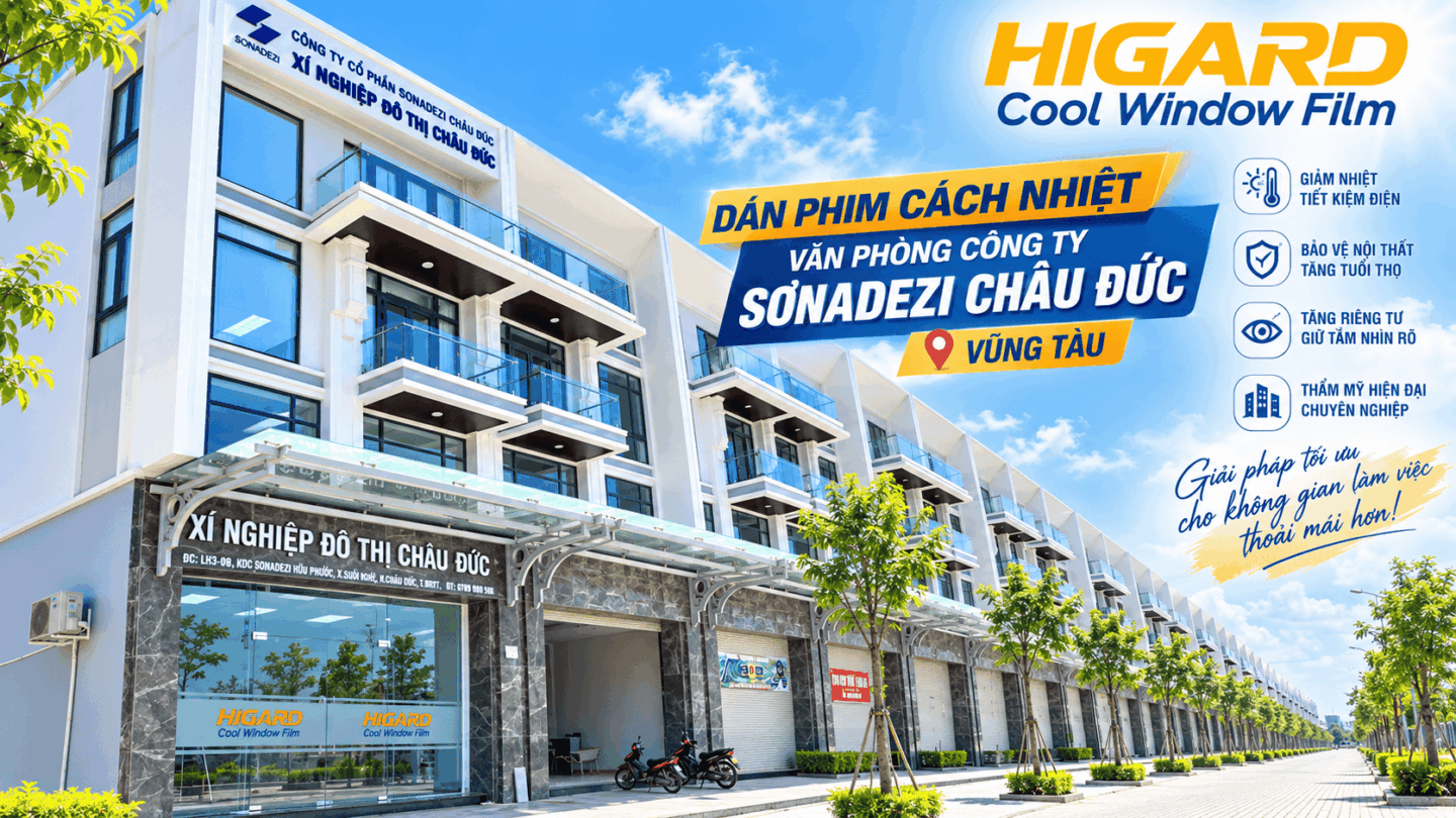 Dán Phim Cách Nhiệt Văn Phòng Công Ty Sonadezi Châu Đức – Higard G60 1 Dán phim cách nhiệt văn phòng công ty Higard